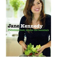 Jane Kennedy Fabulous Food, Minus The Boombah