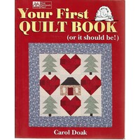 Your First Quilt Book(or It should be)