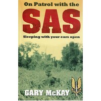 On Patrol With The SAS. Sleeping With Your Ears Open