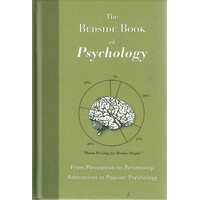 The Bedside Book of Psychology. From Perception to Personality. Adventures in Popular Psychology