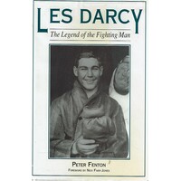 Les Darcy. The Legend Of The Fighting Man