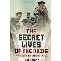 Secret Lives Of The Nazis