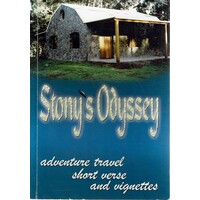 Stony's Odyssey. Adventure Travel Short Verse And Viguettes