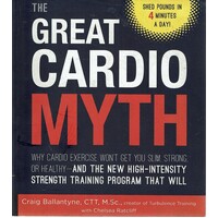 The Great Cardio Myth