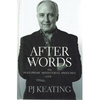 After Words. The Post Prime Ministerial Speeches