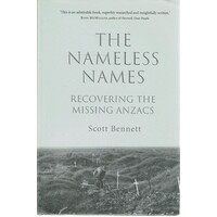 The Nameless Names. Recovering the Missing Anzacs