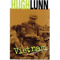 Vietnam. A Reporter's War