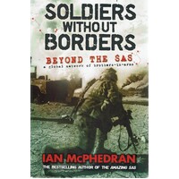 Soldiers Without Borders. Beyond The SAS