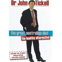 The Great Australian Diet. The Healthy Alternative