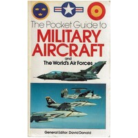 The Pocket Guide To Military Aircraft And The Worlds Air Forces