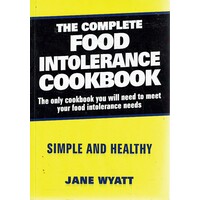 The Complete Food Intolerance Cookbook