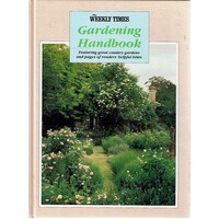 Gardening Handbook. Featuring Great Country Gardens And Pages Of Readers' Helpful Hints
