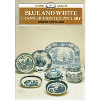 Blue And White Transfer-Printed Pottery