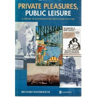Private Pleasures, Public Leisure
