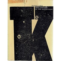 True History Of The Kelly Gang