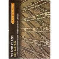 Track Plans. A Comprehensive Guide To Buiilding Hornby Layouts