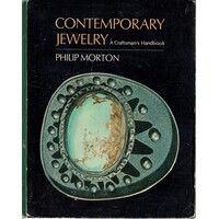 Contemporary Jewelry. A Craftsman's Handbook