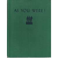 As You Were! 1946. A Cavalcade Of Events With The Australian Services From 1788 To 1946