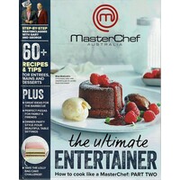 MasterChef Australia. The Ultimate Entertainer