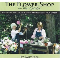 The Flower Shop In Your Garden