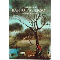 Poems Of Banjo Paterson. Illustrated By Pro Hart
