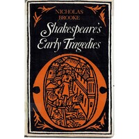 Shakespear's Early Tragedies