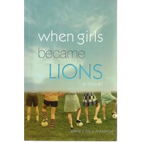 When Girls Became Lions