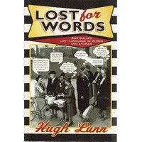 Lost For Words. Australia's Lost Language In Words And Stories