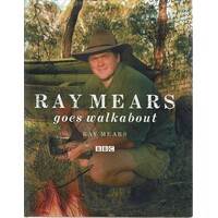Ray Mears Goes Walkabout