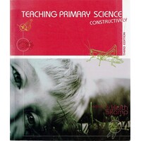 Teaching Primary Science Constructively