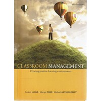 Classroom Management. Creating Positive Learning Environments