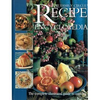 The Family Circle Recipe Encyclopedia