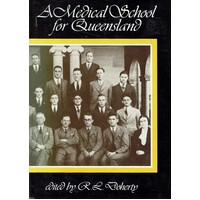A Medical School For Queensland