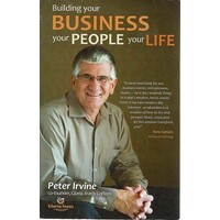 Building Your Business, Your People, Your Life