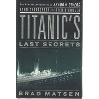 Titanic's Last Secrets