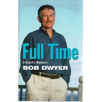 Full Time. A Coach's Memoirs