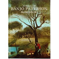 Poems Of Banjo Paterson. Illustrated By Pro Hart