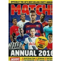 Match Annual 2016. From The Makers Of The UK's Bestselling Football Magazine