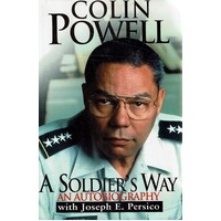 A Soldier's Way. An Autobiography