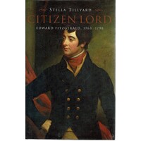 Citizen Lord. Edward Fitzgerald 1763-1798