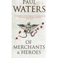 Of Merchants And Heroes