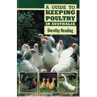 A Guide To Keeping Poultry In Australia