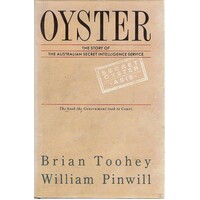 Oyster. The Story Of The Australian Secret Intelligence Service