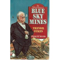 The Official History of Blue Sky Mines
