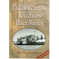 Paddlesteamers And Riverboats Of The River Murray