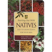 Starting Out With Natives. Easy To Grow Plants For Your Area