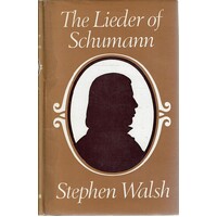 The Lieder Of Schumann
