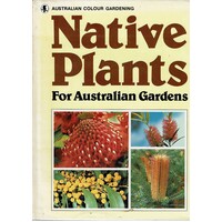 Native Plants For Australian Gardens