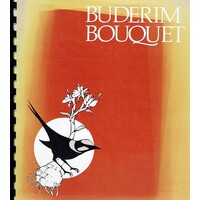 Buderim Bouquet. A Collection Of Tested Recipes And Historical Reminiscences