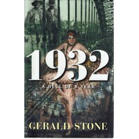 1932. A Hell Of A Year